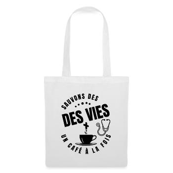 Infirmière Humour Café Sauver des Vies - Sac en tissu - blanc - Devant