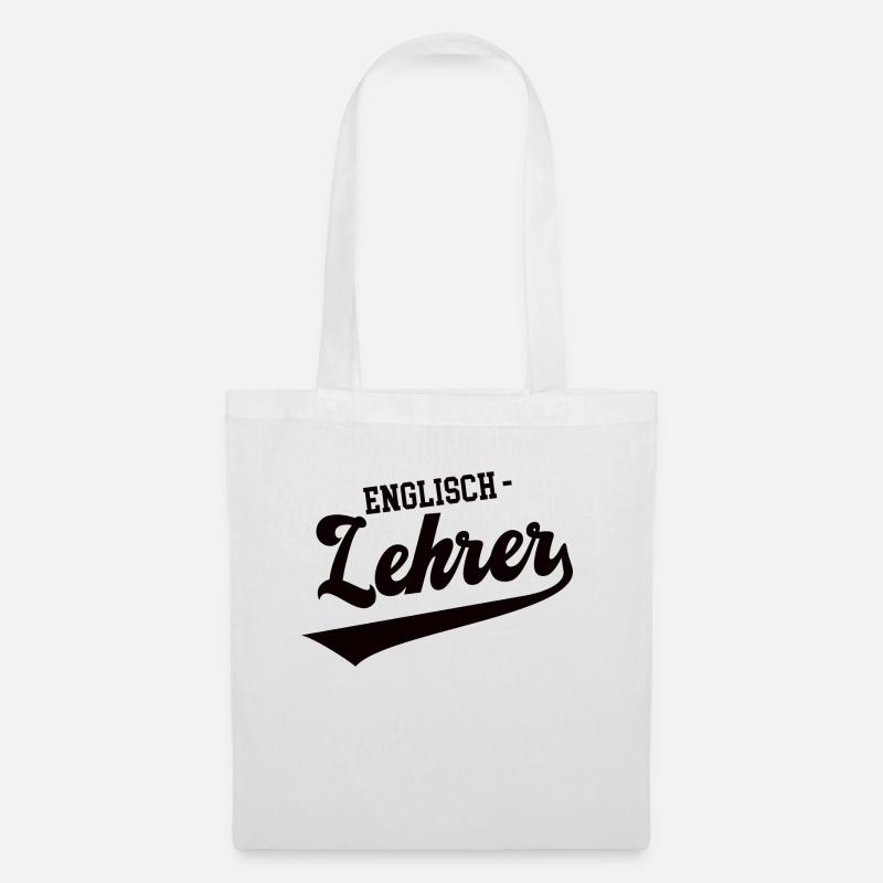Englisch Lehrer Schule Englischlehrer English - Stoffbeutel - Weiß