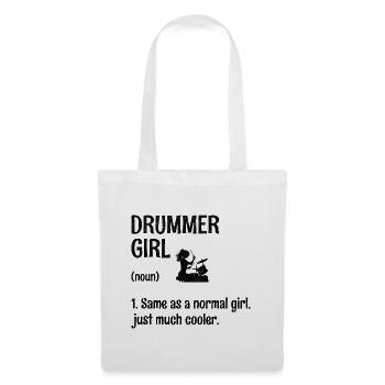 Drummer Girl Wie Ein Normales Mädchen, Nur Viel Coole - Stoffbeutel - Weiß - Vorne