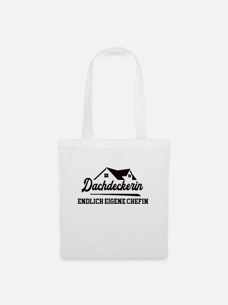 Dachdeckerin Chefin Selbstständigkeit Dachdeckerei - Stoffbeutel - Weiß