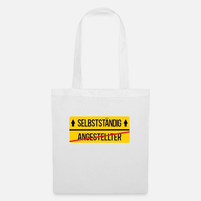 Selbstständig Machen Selbstständigkeit Unternehmer - Stoffbeutel - Weiß