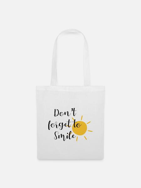 Don’t forget to smile - Stoffbeutel - Weiß
