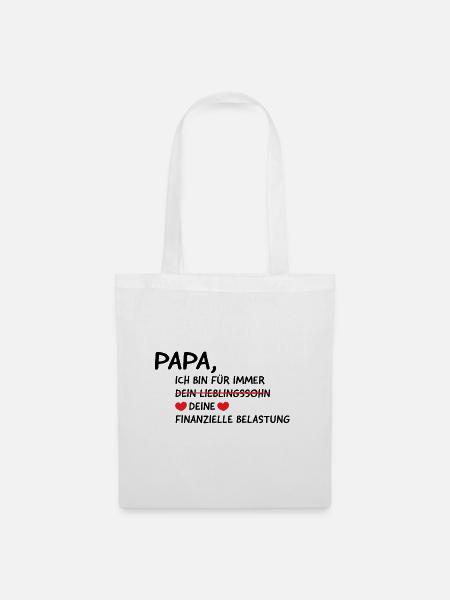 Papa: Finanzielle Belastung - Geschenk - Stoffbeutel - Weiß