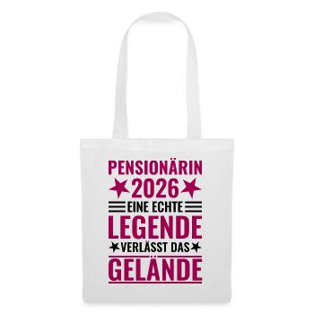 Pensionärin 2026 Eine Legende verlässt das Gelände - Stoffbeutel - Weiß - Vorne