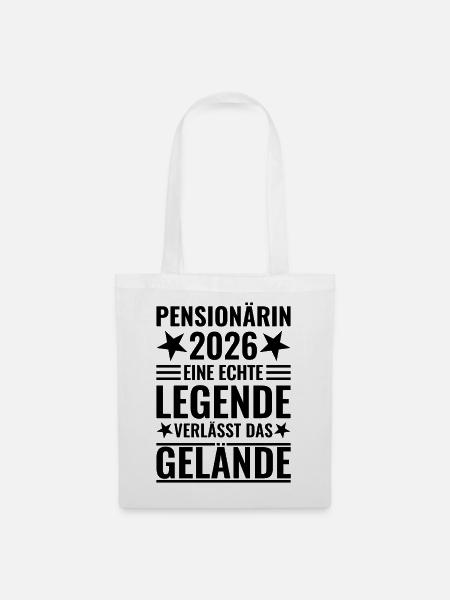 Pensionärin 2026 Eine Legende verlässt das Gelände - Stoffbeutel - Weiß