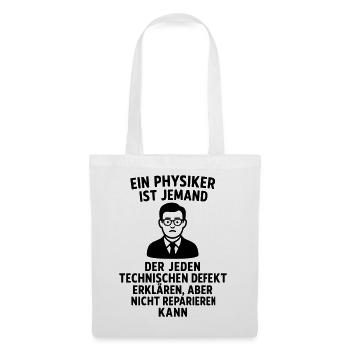Physicist Explanation Definition Funny - Tote Bag - white - Front