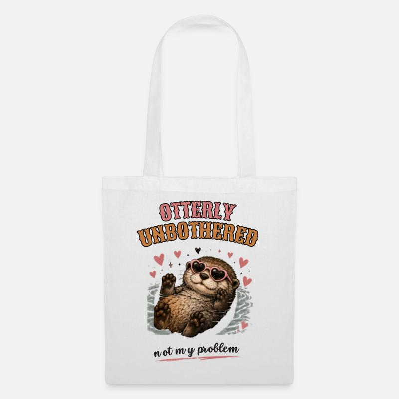 Otterly Unbothered Not My Problem - Tote Bag - white