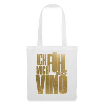 I feel so Vino! - Tote Bag - white - Front