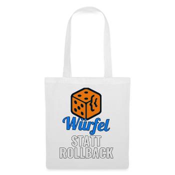 Würfel statt Rollback – Release-Shirt für Devs - Stoffbeutel - Weiß - Vorne