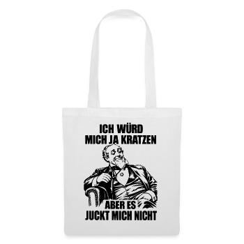 Lustiger Spruch Ich würde mich ja kratzen aber es  - Stoffbeutel - Weiß - Vorne