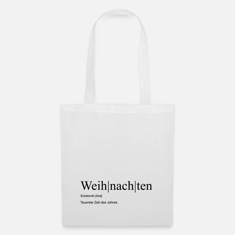 Weihnachten - Teuerste Zeit des Jahres - Stoffbeutel - Weiß