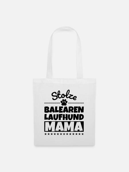 Stolze Balearen Laufhund Mama - Stoffbeutel - Weiß