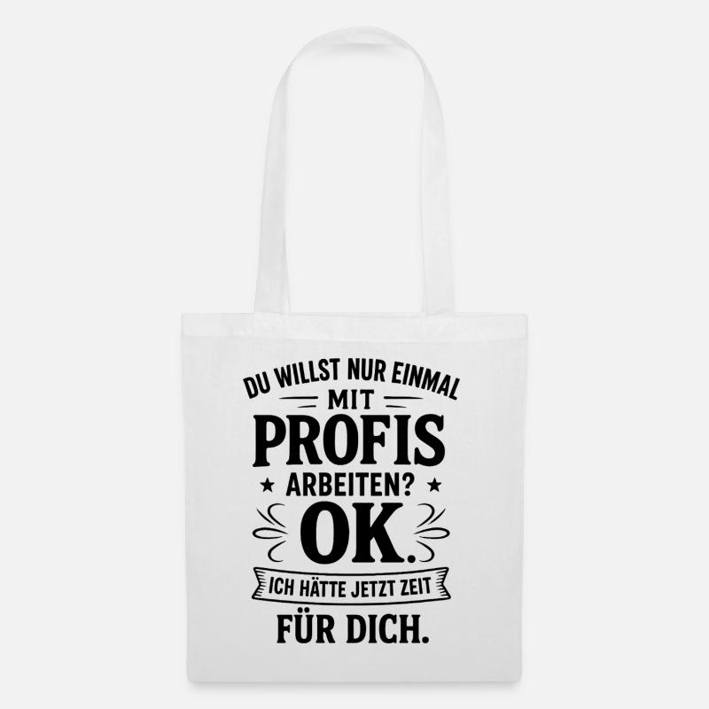 Einmal mit Profis arbeiten lustig Handwerker - Stoffbeutel - Weiß