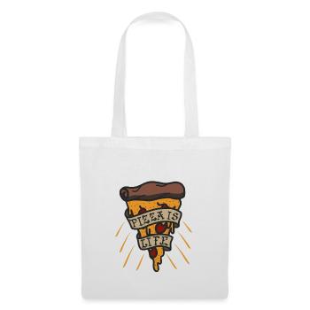 Pizza Is Life - Tote Bag - white - Front
