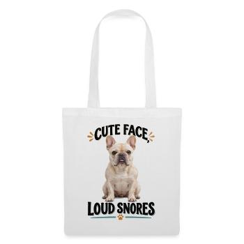  Cute Face Loud Snores Französische Bulldogge Und - Stoffbeutel - Weiß - Vorne