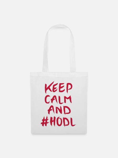 Keep Calm And #HODL - Stoffbeutel - Weiß
