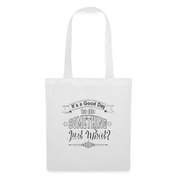 Saying, Funny sayings - Tote Bag - white - Front