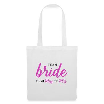 Team bride from miss to mrs JGA Braut Crew - Stoffbeutel - Weiß - Vorne