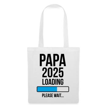 Papa 2025 Loading Bitte warten... - Stoffbeutel - Weiß - Vorne
