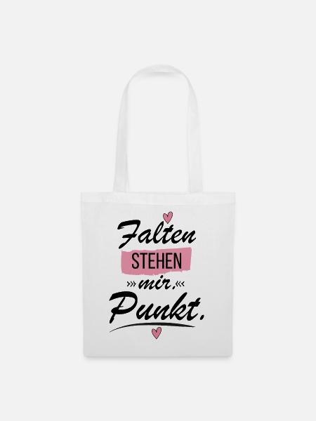 Falten stehen mir Punkt - lustige Sprüche - Stoffbeutel - Weiß