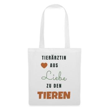 Tierärztin aus Liebe zu den Tieren - Geschenk - Stoffbeutel - Weiß - Vorne