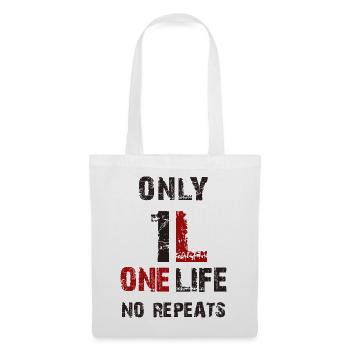 Only 1 Life No Repeats Grunge-Motivation - Stoffbeutel - Weiß - Vorne