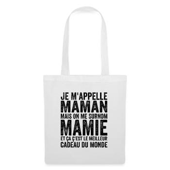 Je M'appelle Maman Mais On Me Surnom Mamie Drôles - Sac en tissu - blanc - Devant