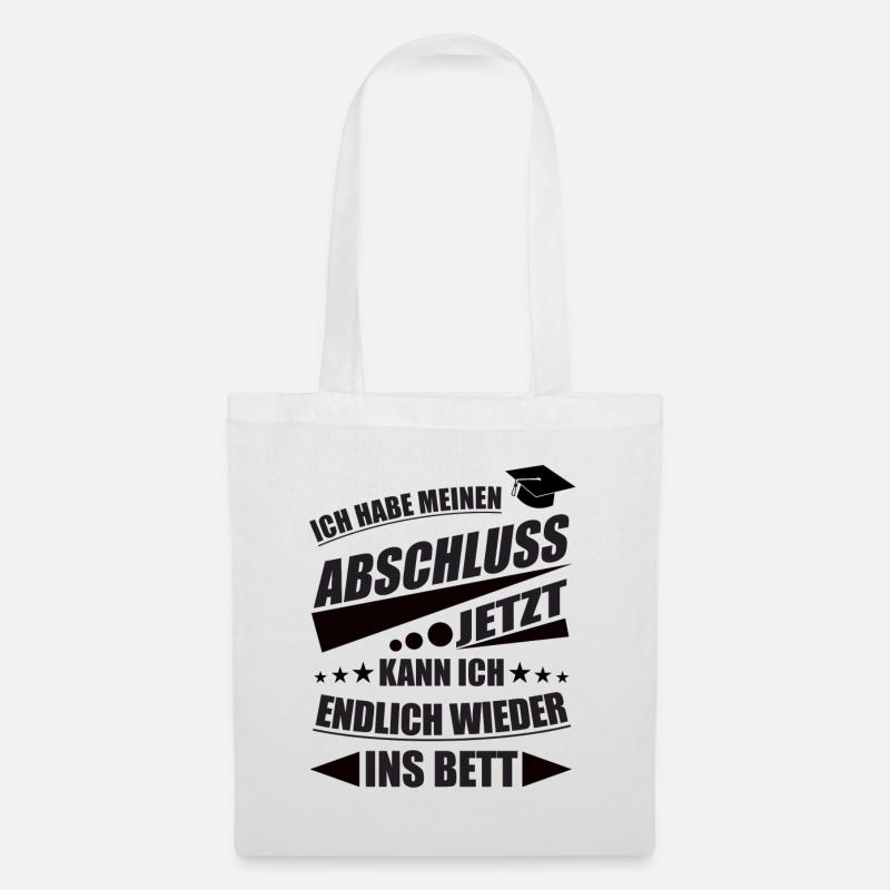Abschluss Spruch Schulabschluss Motto Abi Klasse - Stoffbeutel - Weiß
