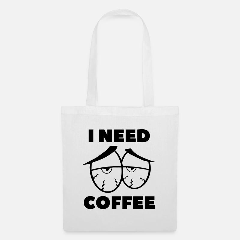 I Need Coffee - Tote Bag - white