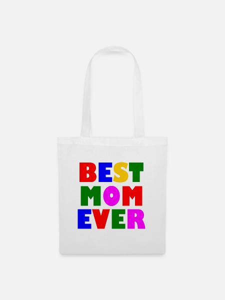 Best mom ever - Stoffbeutel - Weiß