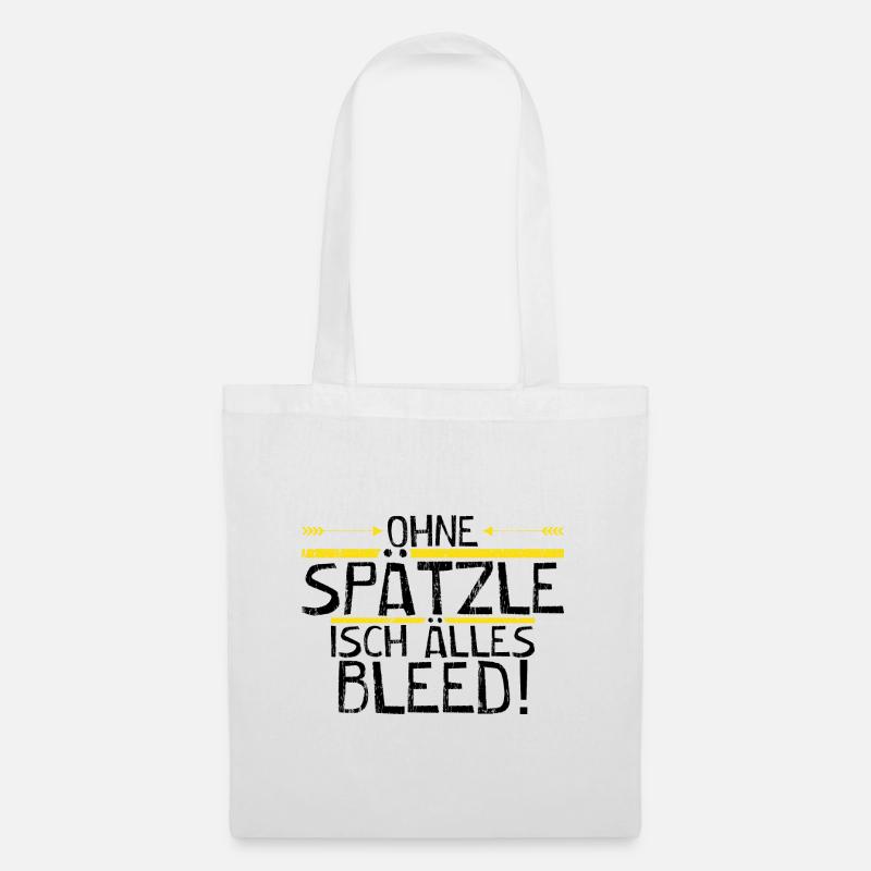 Ohne Spätzle isch älles bleed! - Stoffbeutel - Weiß