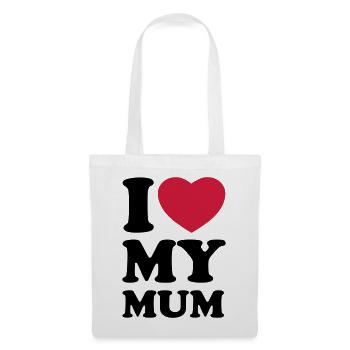 I love my mum - Ich liebe meine Mama - Stoffbeutel - Weiß - Vorne