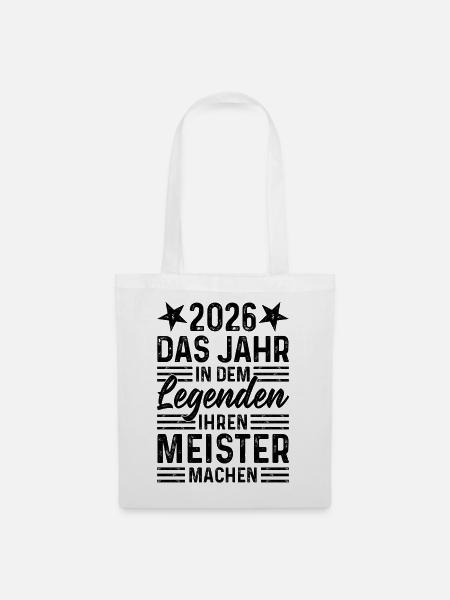 2026 Das Jahr in dem Legenden ihren Meister machen - Stoffbeutel - Weiß