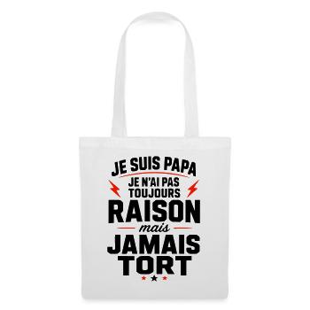 Papa jamais tort humour cadeau fête des pères - Sac en tissu - blanc - Devant