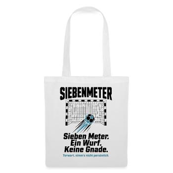 Siebenmeter Shirt – Ein Wurf. Keine Gnade. - Stoffbeutel - Weiß - Vorne