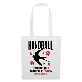 Handball Spruch – Schwalben nur im Frühling - Stoffbeutel - Weiß - Vorne