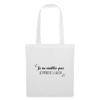 Anniversaire Je Ne Vieillis Pas - Sac en tissu - blanc - Devant