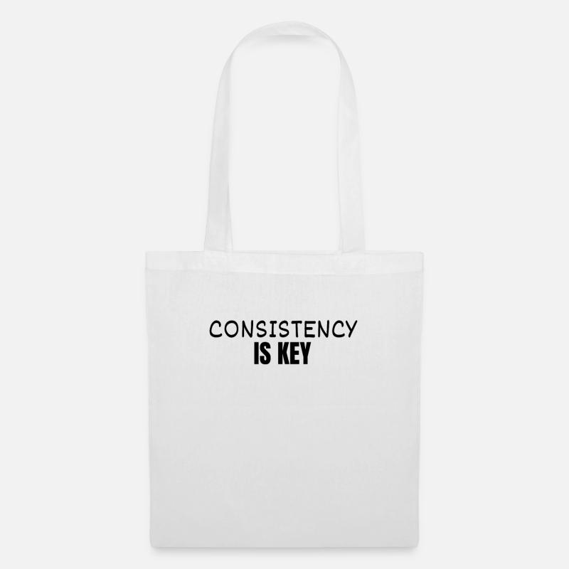 CONSISTENCY IS KEY - Stoffbeutel - Weiß