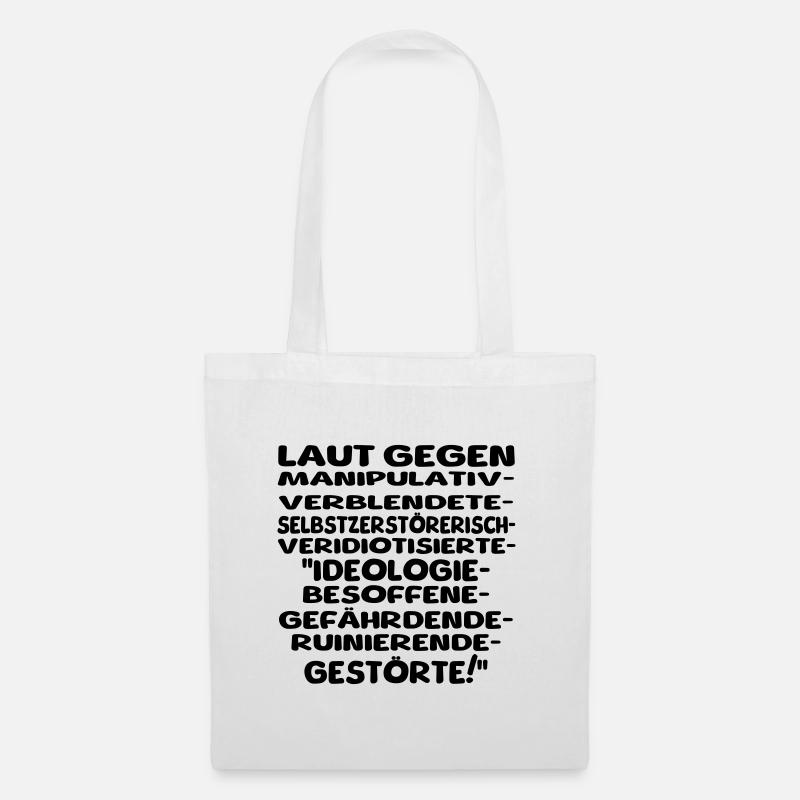 laut gegen schlechtes II - Stoffbeutel - Weiß