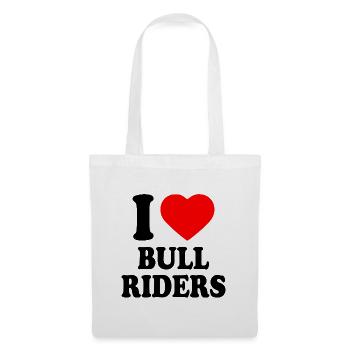 I love bull riders - Stoffbeutel - Weiß - Vorne