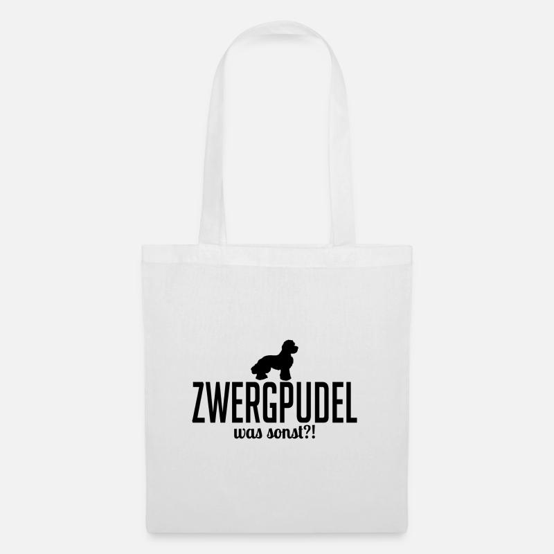 Zwergpudel was sonst Hunde Spruch Wilsigns - Stoffbeutel - Weiß