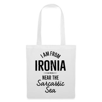 I am from Ironia near to the Sarcastic saying - Tote Bag - white - Front