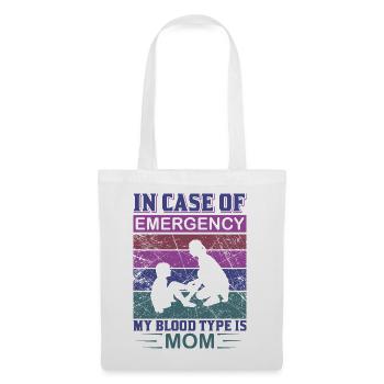 En cas d’urgence, mon groupe sanguin est Maman Shirt - Sac en tissu - blanc - Devant