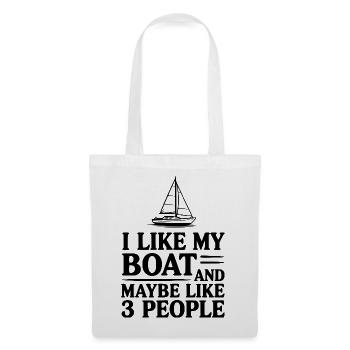I Like My Boat And Maybe Like 3 People - Tote Bag - white - Front