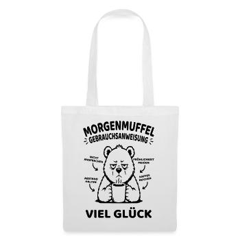 Morgenmuffel Gebrauchsanweisung Kaffee Tee  - Stoffbeutel - Weiß - Vorne