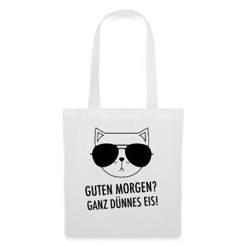 Guten Morgen? Ganz Dünnes Eis - Katze Bürospruch - Stoffbeutel - Weiß - Vorne