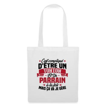 Un Tonton Et Un Parrain À La Fois Mais Ça Va Gère - Sac en tissu - blanc - Devant