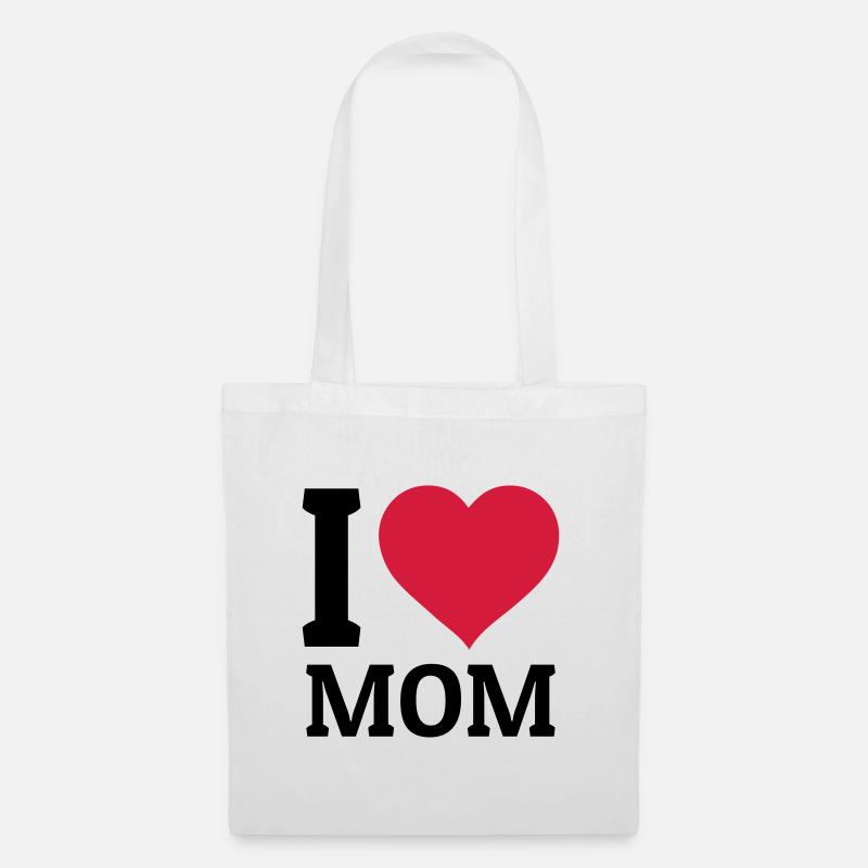 I love Mom - Stoffbeutel - Weiß