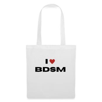 I love BDSM - Stoffbeutel - Weiß - Vorne