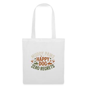 uddy Paws Happy Dog Zero Regrets – Lustiges Hundeh - Stoffbeutel - Weiß - Vorne